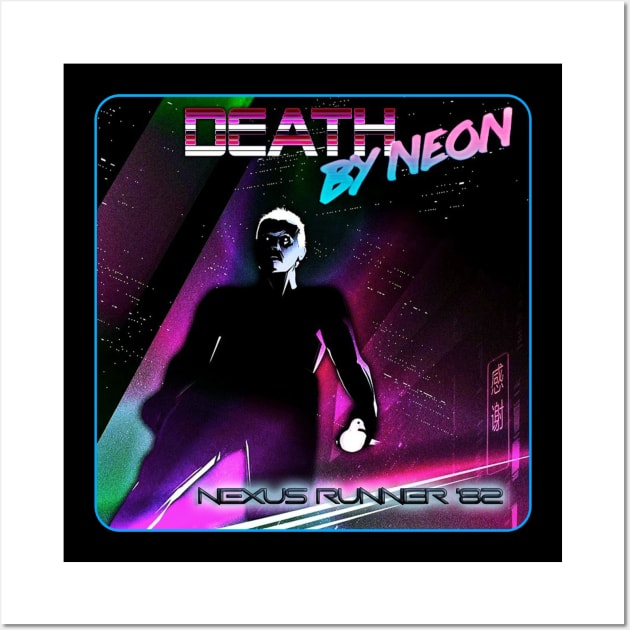 Death By Neon Album Nexus Runner '82 Logo Design - Official Product - cinematic synthwave / horror / berlin school / retrowave / dreamwave t-shirt Wall Art by DeathByNeonOfficial